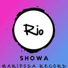 Rio - Showa