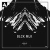 BLCK MLK (Original Mix) - Goja