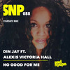 No Good For Me (Stardate Radio Rmx) - Din Jay&Alexis Victoria Hall&Stardate