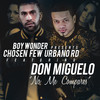 No Me Compares (feat. Don Miguelo) - BoyWonderCF&Don Miguelo