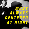 should sleep - Moby&J.P. Bimeni