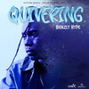 Quivering - Benzly Hype