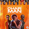 Chairman (feat. Yaw Tog) (Explicit) - Kweku Smoke&Bosom P-Yung&Yaw Tog