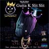 To The Bag (feat. Koast & PhatBoy Matthis All About Da Culture On Intro) (Explicit) - Gutta K Slit Slit&Koast&PhatBoy Matthis All About Da Culture On Intro