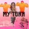 My turn (Explicit) - Lilpressure