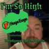 I'm So High (feat. Volodymyr & Tim Waters) - Huge Euge&Volodymyr&Tim Waters