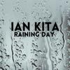 Raining day - Ian Kita