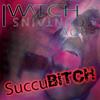 Succu***** - I Watch Mountains Grow