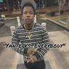 Yante Vs. Everybody (Explicit) - C.O.E.Yante