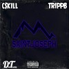 St-Joseph (Explicit) - CSkill&TrippB