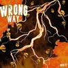 WRONG WAY (Explicit) - Skultz