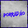 Porradão (Explicit) - DJ daCattani&Mc Nina&PUCCATSUNAMI