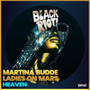 Heaven (Martina Budde Soulful Mix Edit) - Martina Budde&Ladies On Mars