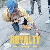 Royalty (Remix|Explicit) - Motion Mall&Symba&Yung X&Philthy Rich