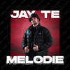 Melodie - Jay Te