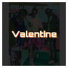 Valentine (Explicit) - Queendalyne&Brownyz&Tatelalin