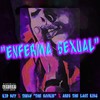 Enferma Sexual (Explicit) - Kid Boy&Ares The Last King&Tre60 