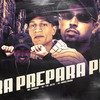 Prepara (Explicit) - MC Vuk Vuk&DJ Tio Jota&DJ Douglinhas