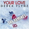 Your Love (混音|Bsharry Remix) - Derek Flynz