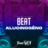 Beat Alucinogéno (Explicit) - DjLzr o Brabo&MC Marsha