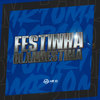 FESTINHA CLANDESTINA (Explicit) - RdaNorte&Mc Forneris&DJ Igor Boni&Hpj&Mc Neguinho da V.A