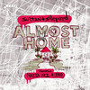 Almost Home - Sultan + Shepard&Nadia Ali&iRO