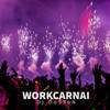WorkCarnai - Dj Doston