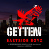 GETTEM - The Eastside Boyz&Bonecrusher&Don P&Lil LA