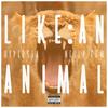 Like An Animal (Explicit) - Hypersia&NELLY TGM&Sepehr Nazari&Ghazaal FalahatiJahromi