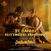 Ye Kannu Kuttindho Yamunike - Krishna Saurabh Surampalli&Kala Bhairava&Krishna Kanth