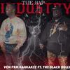 The Rap Industry (feat. The Black Bully) (Explicit) - VON Frm KANKAKEE&The Black Bully