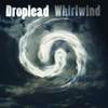 Whirlwind (Original Mix) - Droplead