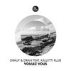 Voulez vous (其他|Dole & Kom Remix) - Drauf & Dran&Kalletti Klub