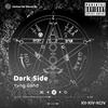 Dark Side (Explicit) - Yvng Gahd