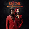 Kiss & Tell - Charass&Cynthia Morgan