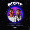 MISFIT (Feat. Smooky MarGielaa) (Prod. by Copta & CashMoneyAP) - Honcho Da Savage&Smooky MarGielaa&Copta&CashMoneyAP