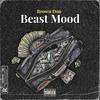 Beast mood (brown don) (Explicit) - East bank records
