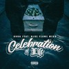 Celebration of Life (feat. Blue Flame Mega) (Explicit) - Hobo&Blue Flame Mega