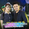 Jangan Ada Dusta Diantara Kita - Laila Ayu&Andi KDI