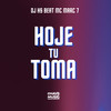 Hoje Tu Toma (Explicit) - DJ HS Beat&MC Marc 7