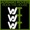 Rock The House - Adriano Roveri