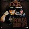 From Da Country (feat. Rich Regal) (Explicit) - Ol Dirt Road&Rich Regal