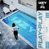 Play Play (Explicit) - Dzy&F1