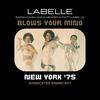 Messin' With My Mind (Live) - LaBelle&Patti Labelle&Nona Hendryx