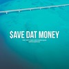 $ave Dat Money(Dripice Bootleg) - Dripice&Lil Dicky&Rich Homie Quan&Fetty Wap