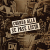 Cuando Allá Se Pase Lista - RUTA60&Felipe Gonzales