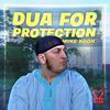 dua for protection - Myke Rook