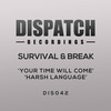 Your Time Will Come - Survival&Break