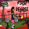 First Degree (Explicit) - Y5hitt