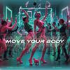 Move Your Body - Adieh Flowz&DJ Una